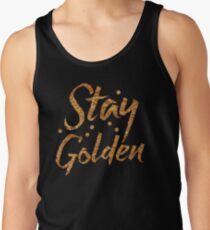 STAY GOLDEN in gold foil (image) Tank Top