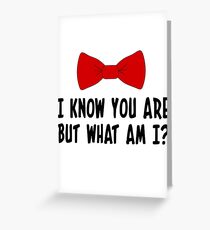 Pee Wee Herman - I Know You Are But What Am I? Greeting Card