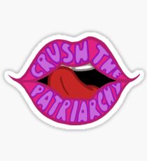 Crush the Patriarchy Sticker