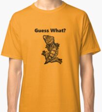 Camiseta clásica Crested Gecko "¿Adivina qué? Frog Butt"