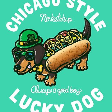 Artwork thumbnail, Da Lucky Chicago Dog by nickv47
