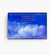 Bible Verse Mark 12:30 Canvas Print