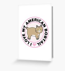 American Bobtail Cat Lover T-Shirts Greeting Card