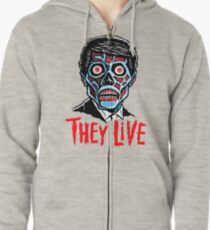 THEY LIVE!!! Zipped Hoodie