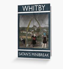 Whitby - Satan's Minibreak Greeting Card