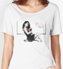 Megan _ Hell Yes! Women's Relaxed Fit T-Shirt