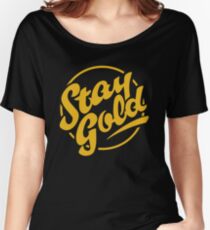 stay gold Women's Relaxed Fit T-Shirt