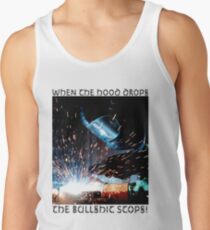 When the Hood Drops, the Bullshit Stops! Tank Top