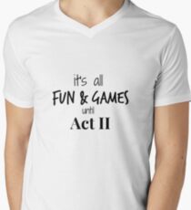 Act 2 gets Real Men's V-Neck T-Shirt