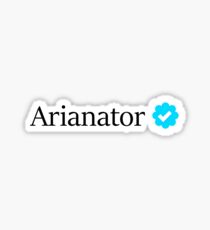Arianator Sticker
