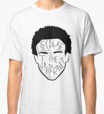 Because The Internet - Black Classic T-Shirt