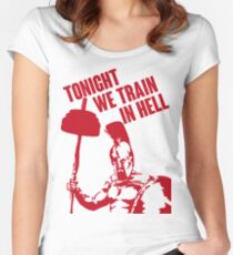 TONIGHT_WE_TRAIN_IN_HELL Women's Fitted Scoop T-Shirt