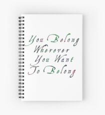 Cuaderno de espiral Perteneces a donde quieras pertenecer