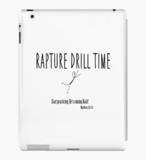 Rapture Drill Time iPad Case/Skin