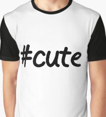 #cute Graphic T-Shirt