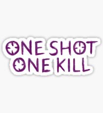 One Shot One Kill Sticker