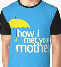 How I met your mother Graphic T-Shirt