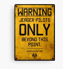 Jeager Pilots Only Canvas Print