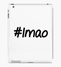 #lmao iPad-Hülle & Klebefolie