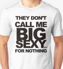 Camiseta ajustada No me llaman una gran sexy por nada