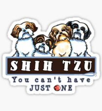 Shih Tzu: You Can't Have Just One {light} Sticker