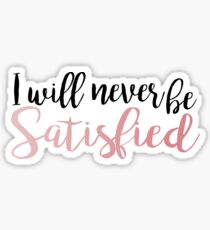 Satisfied Sticker