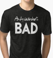Bad (white) Tri-blend T-Shirt
