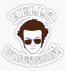 Hyde: Hello Wisconsin! Sticker