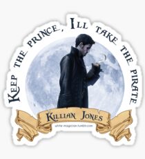 Keep the Prince, I'll take the Pirate - Killian Jones Sticker