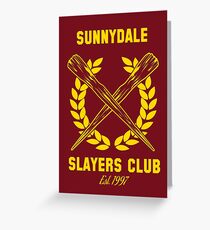 Sunnydale Slayers Club Greeting Card