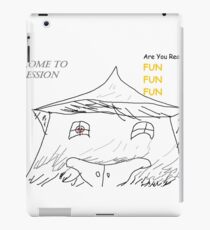 The Fun Fun Fun House! iPad Case/Skin