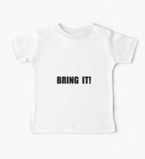 Bring It Baby Tee