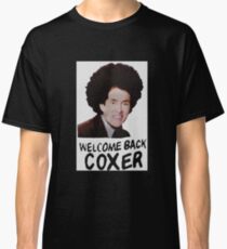 Welcome Back Cox Classic T-Shirt