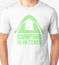 Camping is in Tents Slim Fit T-Shirt
