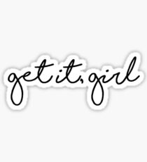 Get It Girl Sticker