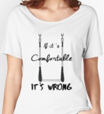 It's Wrong - Trapeze Women's Relaxed Fit T-Shirt