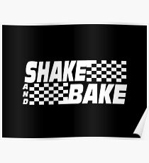 Shake And Bake - Talladega Nights Poster