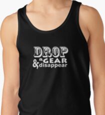 Einen Gang fallen lassen und verschwinden Tanktop für Männer