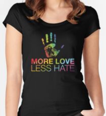 More Love Less Hate, Gay Pride, LGBT Women's Fitted Scoop T-Shirt