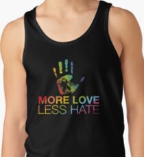More Love Less Hate, Gay Pride, LGBT Tank Top