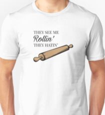 They see me rollin' they hatin' Slim Fit T-Shirt