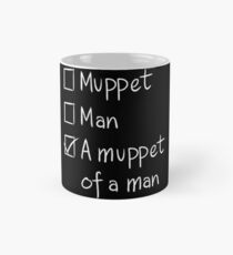 Muppet oder Mann dunkel Tasse (Standard)