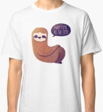 Nap Time, All The Time Classic T-Shirt