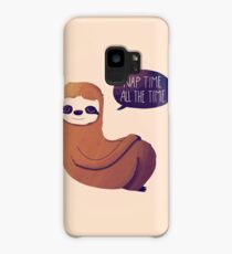 Nap Time, All The Time Case/Skin for Samsung Galaxy