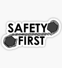 Safety First (safety Wire) Sticker