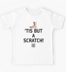 'Tis but a Scratch Kids Tee