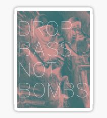 Drop Bass Not Bombs (Vintage) Sticker