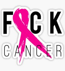 F*CK Breast Cancer! Sticker