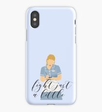 Waitress - Fight just a little iPhone Case