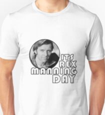 Rex Manning Day Unisex T-Shirt